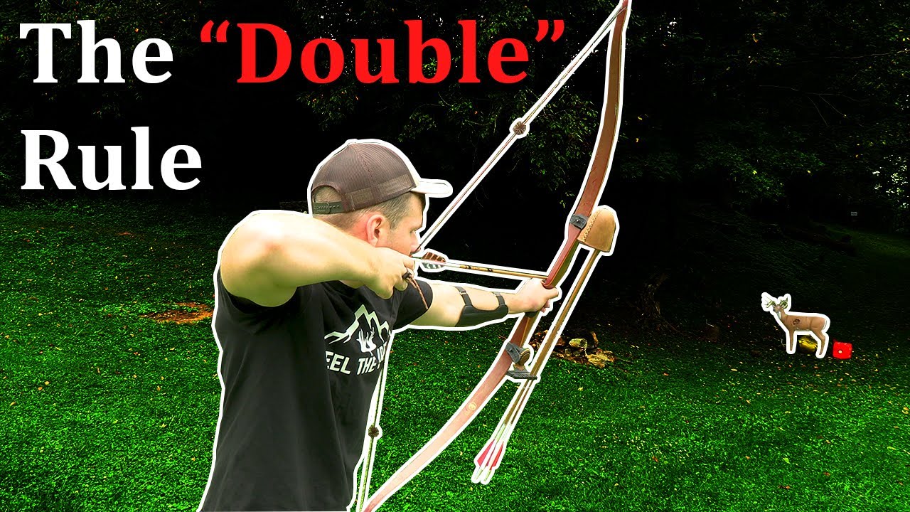 The Double Rule, Traditional Archery Tips & Tricks to Make You a Better