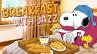 Cozy Breakfast with Snoopy 🥐| Coffee Jazz to Refresh Your Day by Jazzy
