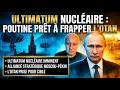 Rafales NUCLÉAIRES à la frontière POLONAISE : POUTINE révèle son ULTIMATUM contre l'EUROPE ! | GPTV