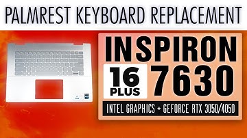 How To Replace Your Palmrest Keyboard Assembly | Dell Inspiron 16 Plus 7630