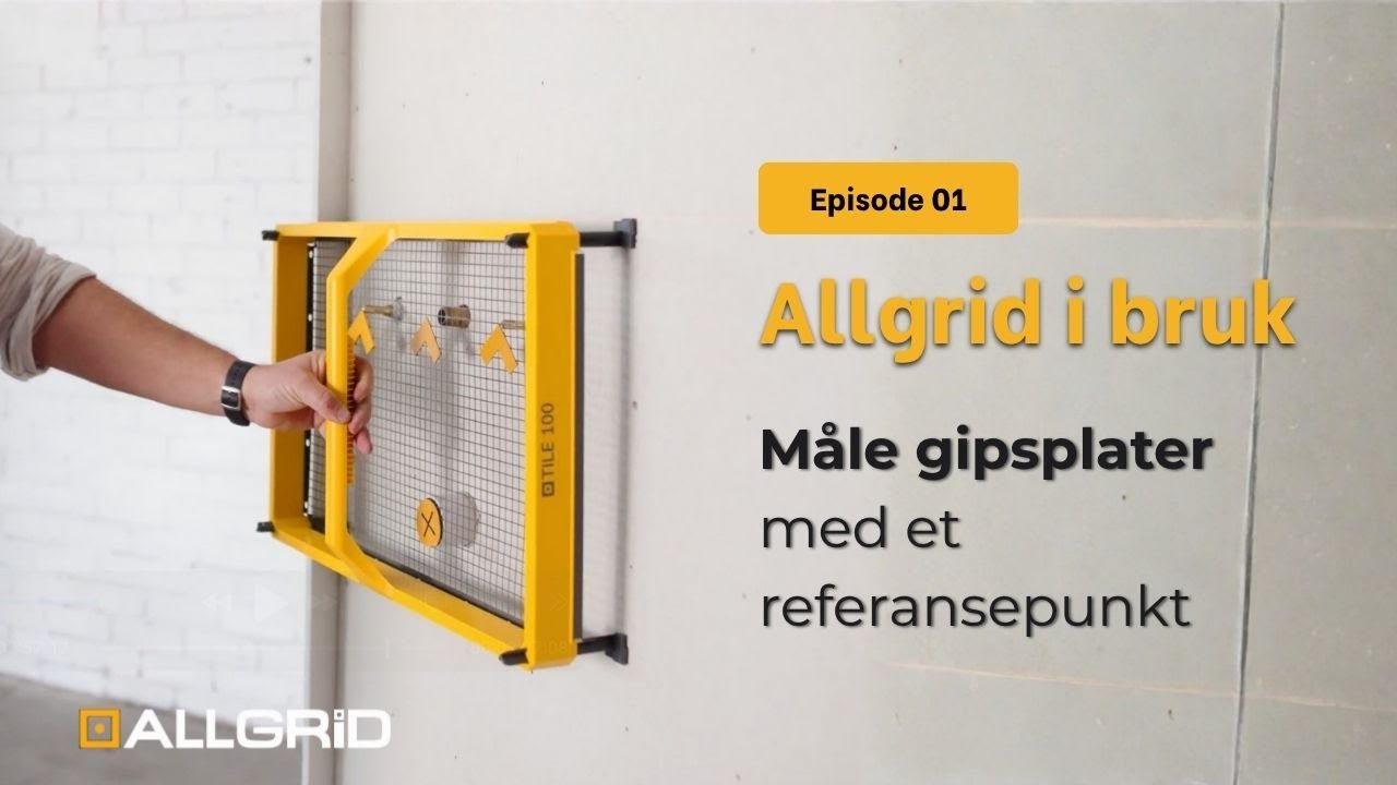 Måling av gipsplater med Allgrid | Med referansepunkt