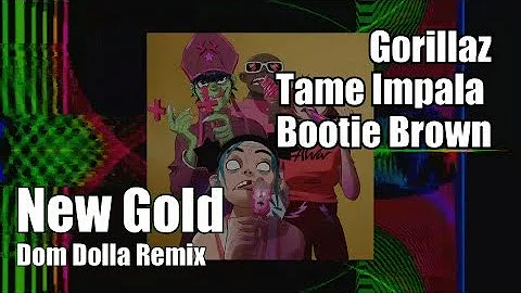 Gorillaz - New Gold (feat. Tame Impala and Bootie Brown)