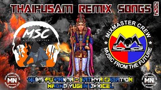 THAIPUSAM HITZ REMIX SONGS 2024 JUKEBOX - MSC - MMC