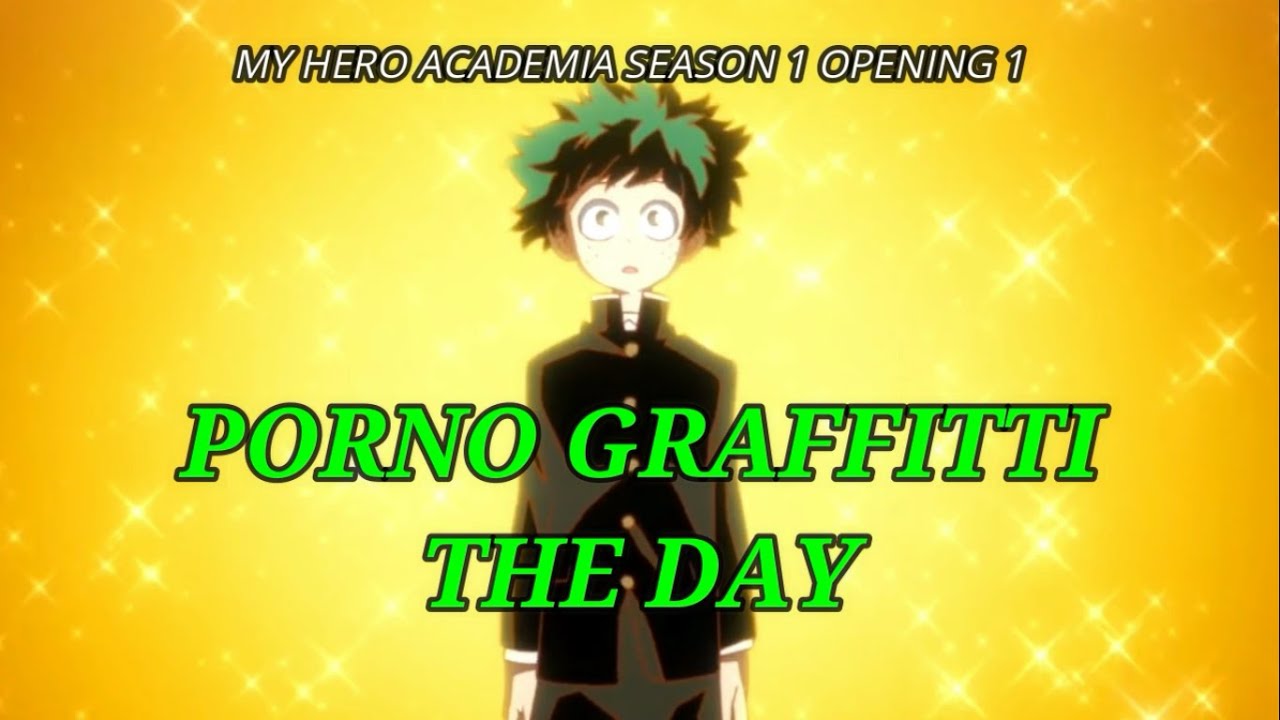 Porno Graffitti The Day My Hero Academia Season 1 Opening 1 Karaoke Instrumental With Lyric Porno Graffitti The Day My Hero Academia Season 1 Opening 1 Karaoke Instrumental With Lyric