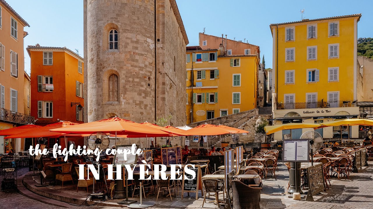 Hyères (French Riviera / Côte d'Azur) - One Day in this Cute City Near Porquerolles