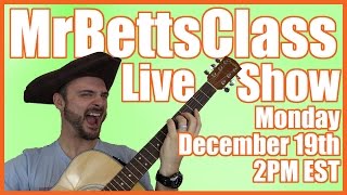 MrBettsClass Live Show - Fall Semester