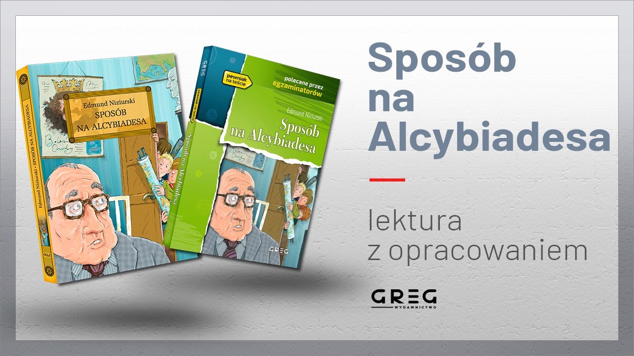 Sposób Na Alcybiadesa Ile Ma Stron Sposób na Alcybiadesa - YouTube