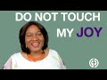 Do Not Touch My Joy | Avril Riley