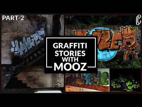 UNTOLD GRAFFITI STORIES with MOOZ | Part 2 | CreativelyCrazy