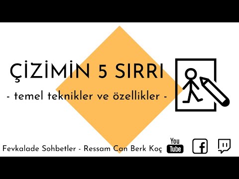 Çizimin 5 Sırrı - Nasıl Yapılır ? Temel Teknikler ve Özellikler