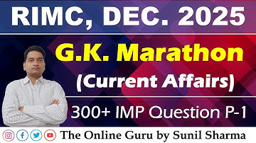 RIMC Exam 7 Dec 2025 I GK: Current Affairs Marathon P 1 I The Online Guru by Sunil Sharma
