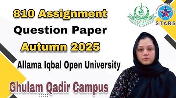 810 Assignment Question Paper | Allama Iqbal Open University Autumn Semester 2025