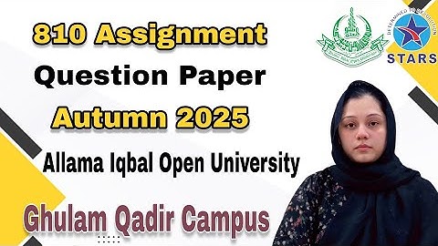 810 Assignment Question Paper | Allama Iqbal Open University Autumn Semester 2025