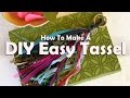 How To Make A DIY Easy Tassel