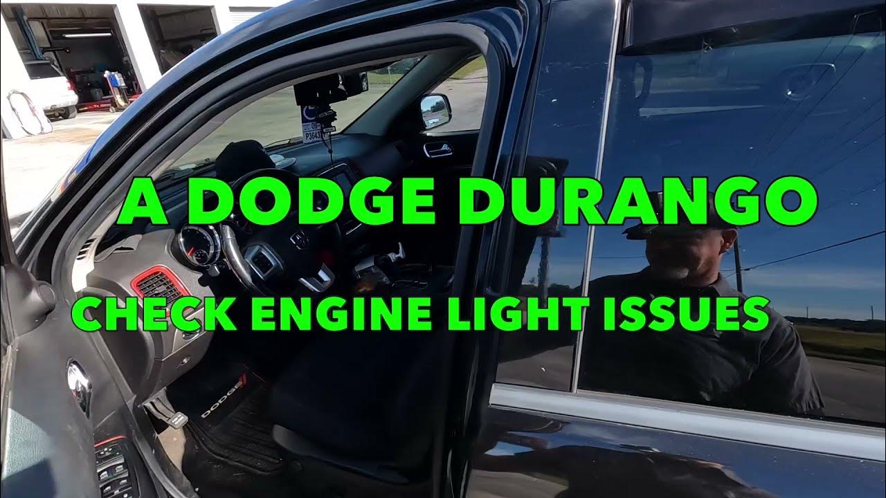 DODGE DURANGO, CUSTOMER STATES, MY CHECK ENGINE LIGHT IS ON, SUNBURN ON