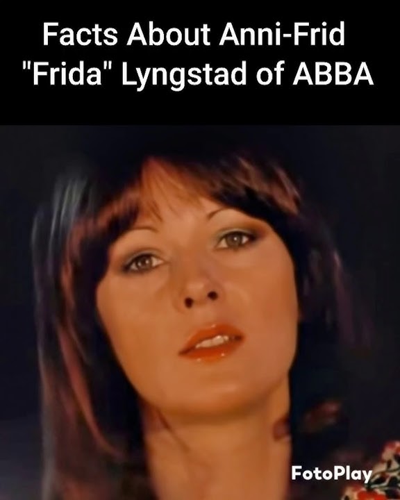 Facts About Anni-Frid 'Frida' Lyngstad of ABBA