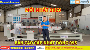 Máy cắt nhôm 2 đầu 09S Faster F99 cải tiến mới nhất 2023