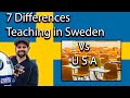 7 Differences Teaching in Sweden Vs USA