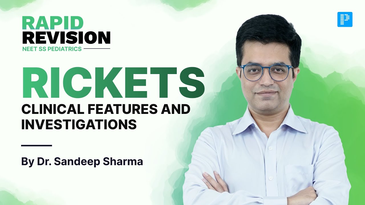 Rickets Clinical Features & Investigations | Rapid Revision By Dr ...