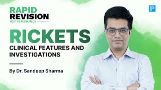 Rickets Clinical Features & Investigations Rapid Revision By Dr. Sandeep