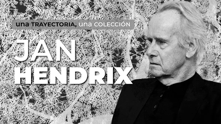 Una trayectoria, una coleccin | Jan Hendrix