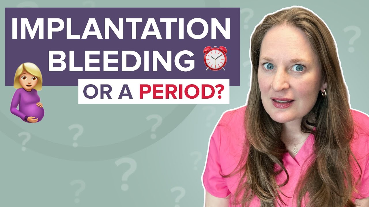 Implantation Bleeding: A Positive Sign of Pregnancy