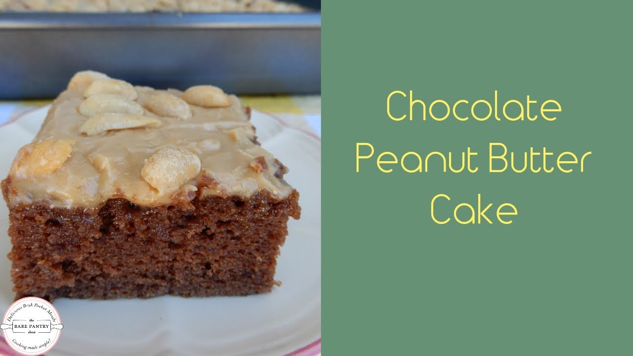 Chocolate Peanut Butter Cake YouTube