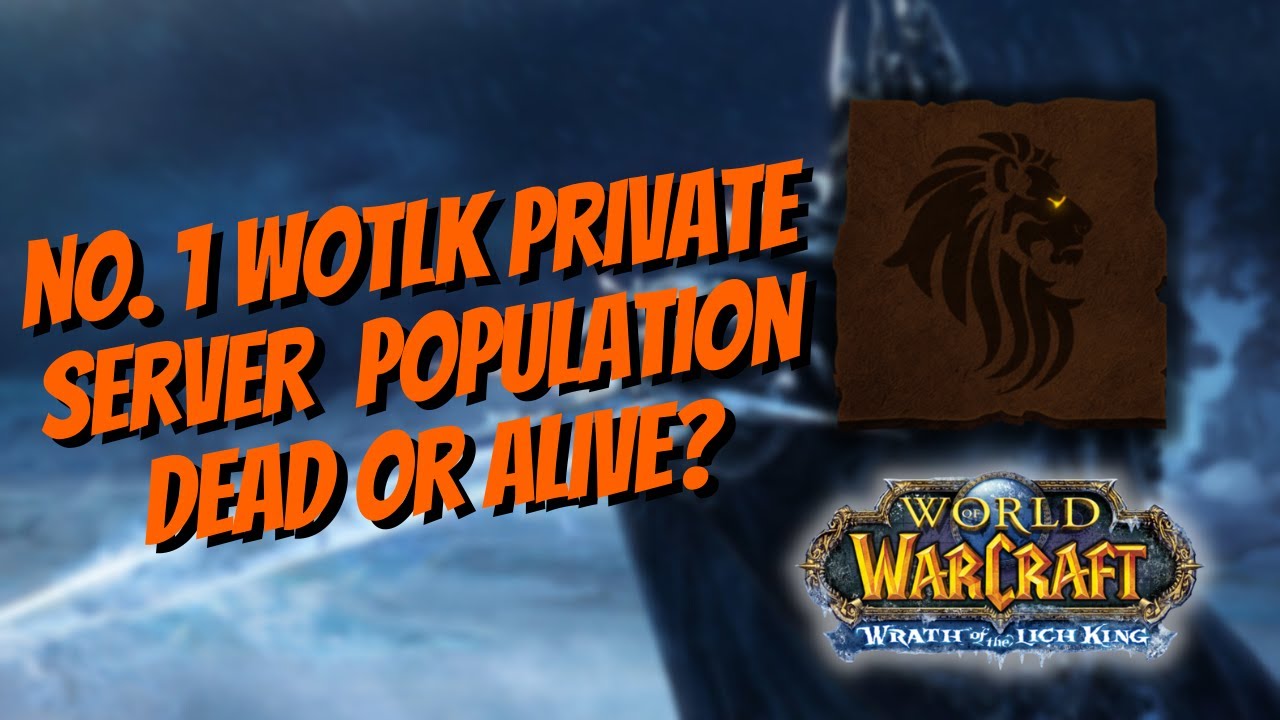 Warmane Population Update Post Launch of WOTLK Classic YouTube