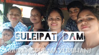 suleipat dam rairangpur mayurbhanj//summer vacation//travel video//