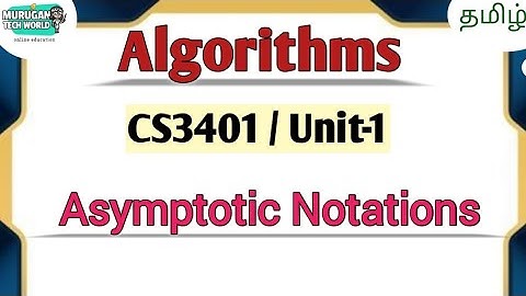 Asymptotic Notations in algorithms tamil||CS3401||Anna University reg-2021.#algorithms