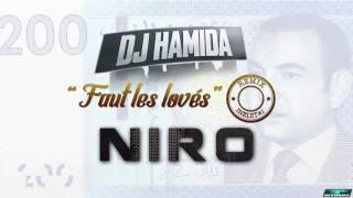 Dj Hamida Ft. Niro - Faut Les Lovés (Remix)