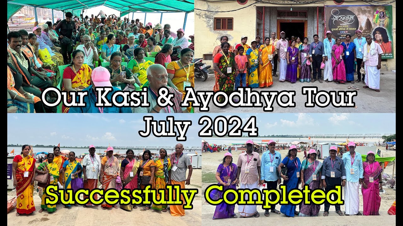 Our Kasi & Ayodhya Tour | Successfully Completed on July 2024
