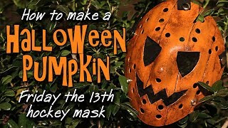 How To Make a 'Halloween Pumpkin' Jason Mask  Friday the 13th DIY Tutorial