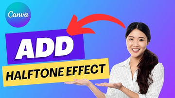 How to Add Halftone Effect in Canva 2025?