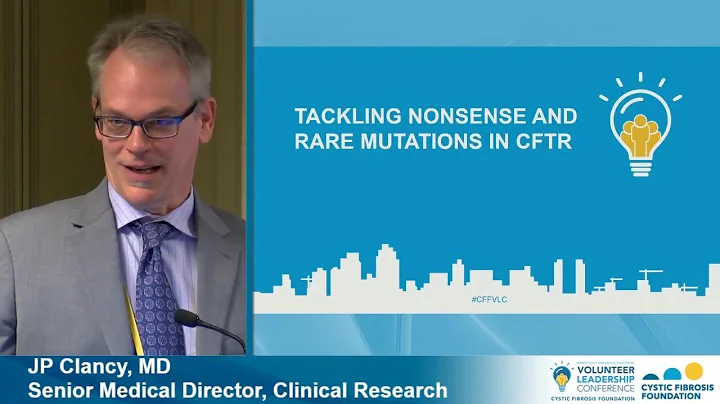 CF Foundation | 2019 VLC: Tackling Nonsense and Rare Mutations in CFTR - Round 1