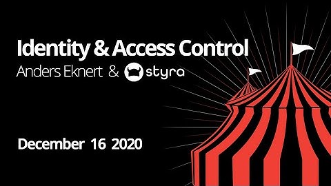 Anders Eknert - Styra - You shall not pass! On identity and access control in distributed systems.
