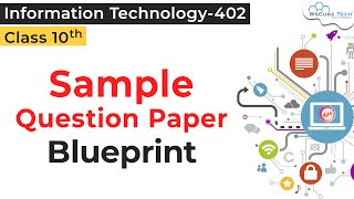 Class X (Session 2021-22) | Information Technology | Sample Question Paper