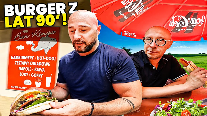 TAKIE BURGERY JEDLIŚMY 30 LAT TEMU!