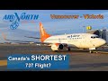 Canada's SHORTEST 737 Flight? Air North 737-500 Review from Vancouver to Victoria