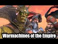 Warmachines of the Empire