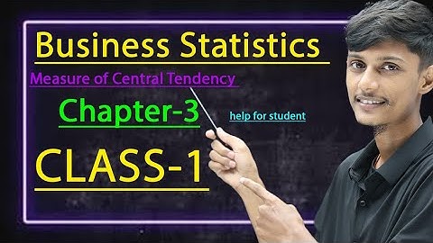 Measure of central tendency class-1