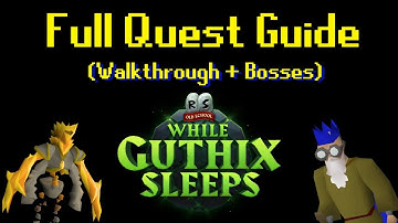 While Guthix Sleeps Quest Guide (Full Walkthrough + Bosses)