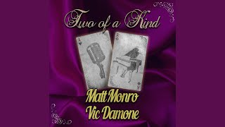 Watch Matt Monro Without The One You Love video