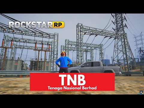 TNB (Tenaga Nasional Berhad) Tutorial | ROCKSTAR Roleplay