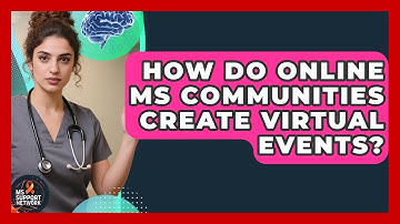 How Do Online MS Communities Create Virtual Events? - MS Support Network
