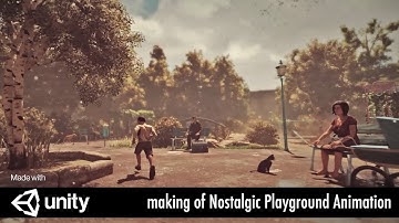 Breakdown of Nostalgic Playground Movie, real-time Animation with Unity3D!