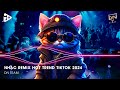 Nhc remix hot trend tiktok 2024  top 20 bi ht remix hay nht hin nay  bxh nhc remix tiktok