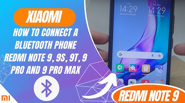 How to connect a Bluetooth Phone Redmi Note 9, 9S, 9T, 9 Pro and 9 Pro Max