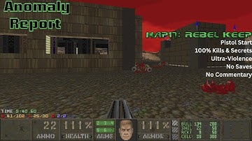 Anomaly Report - MAP17: Rebel Keep