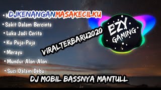 DJ LUKA JADI CERITA - KENANGAN MASA KECILKU DJ MOBIL BASSNYA MANTUL #TIKTOKVIRAL2020